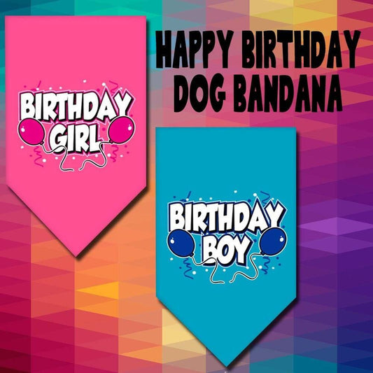 Pet and Dog Bandana Screen Printed, "Birthday Girl -or- "Birthday Boy"